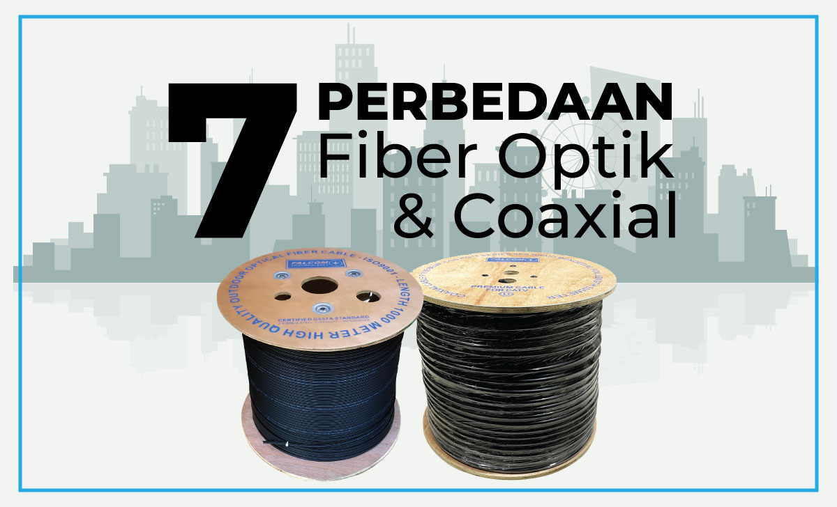 fiber optik dan koaksial