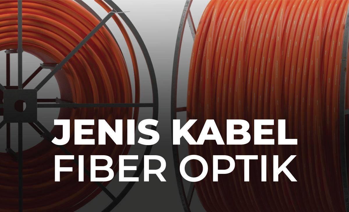Jenis Kabel FO